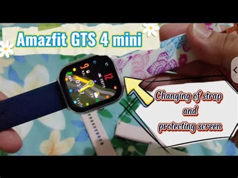 Amazfit GTS 4 Mini How To Protect Your Screen And Change The Straps