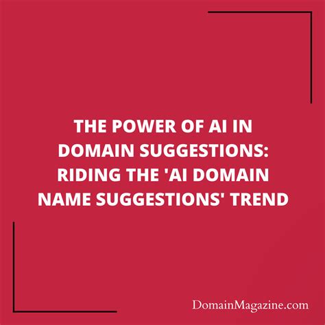 The Power Of Ai In Domain Suggestions Riding The ‘ai Domain Name