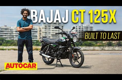 2022 Bajaj Ct 125x Video Review Price Mileage Features And More Introduction Autocar India