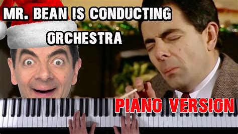 Mr Bean Conducting God Rest Ye Merry Gentlemen Piano Jazz Version