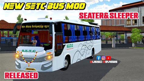 New Setc Seater Sleeper Bus Mod Releasedibeil Premium Coach Ashok