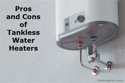 What Are The Pros And Cons Of Tankless Water Heaters