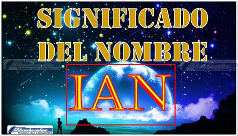 Significado Del Nombre Ian Su Origen Y M S El Derecho Online