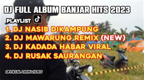 Dj Viral Kadada Habar Full Album Dj Nasib Dikampung Remix Full