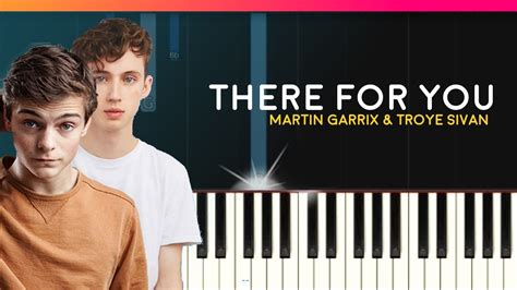 Martin Garrix And Troye Sivan There For You Piano Tutorial And Lyrics Chords How To Play