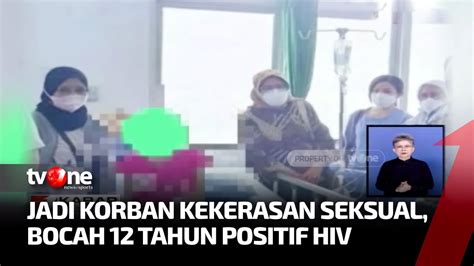 Anak 12 Tahun Korban Kejahatan Seksual Positif Hiv Kabar Pagi Tvone Youtube