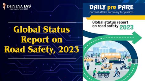 Daily Prepare Global Status Report On Road Safety 2023 Dhyeya Ias Youtube