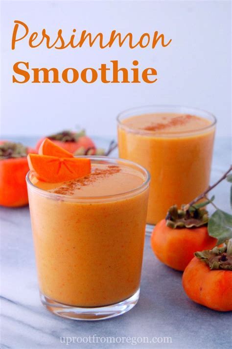 Have You Tried A Fuyu Persimmon This Simple Persimmon Smoothie Is A