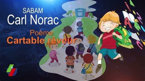 Cartable Rêveur Poème De Carl Norac Youtube