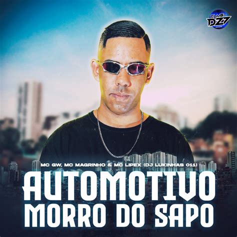 Automotivo Morro Do Sapo M Sica E Letra De Dj Lukinhas Club Da