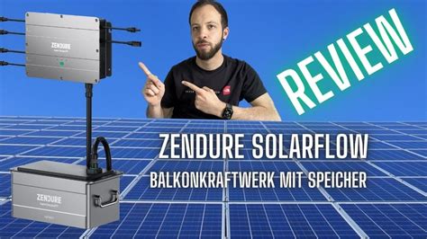 Balkonkraftwerk Mit Speicher Zendure Solarflow Energie Kinderleicht