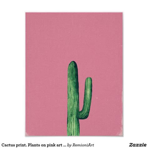 Cactus Print Plants On Pink Art Illustration Poster Zazzle