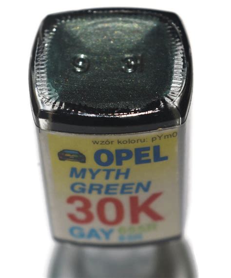 Opel K Gay Myth Green Lakier Zaprawka Do Rys Ara Ml Za Z Z