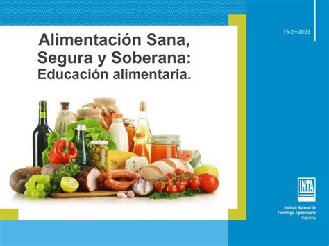 ALIMENTACION SANA SEGURA Y SOBREANA EDUCACION ALIMENTARIA