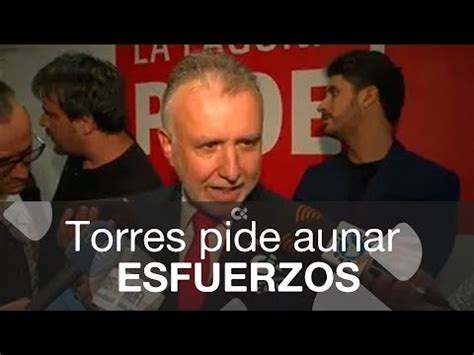 Torres Pide A La Izquierda Aunar Esfuerzos Y Saber Que El Enemigo Es