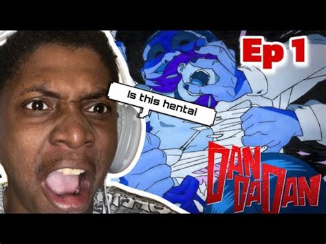 Is This Hentai Dandadan Episode Reaction Youtube