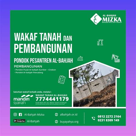 Wakaf Tanah Pembangunan Pondok Pesantren Al Bahjah Yayasan Al Bahjah