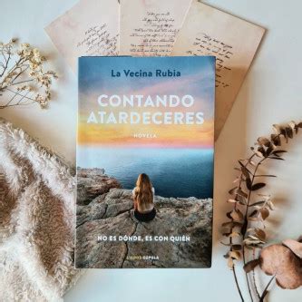 Contando Atardeceres La Vecina Rubia PlanetadeLibros