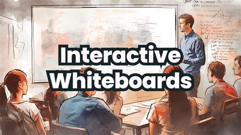 Best Practices Techniques For Integrating Whiteboards In The Classroom