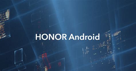HONOR Android | HONOR IT