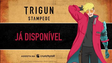 Crunchyroll Brasil On Twitter O RETORNO DE VASH O Primeiro