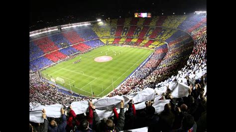 Fc Barcelona Hymne Best Team M S Que Un Club Camp Nou Youtube