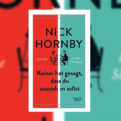 Buchkritik Zu Nick Hornby Keiner Hat Gesagt Dass Du Ausziehen Sollst