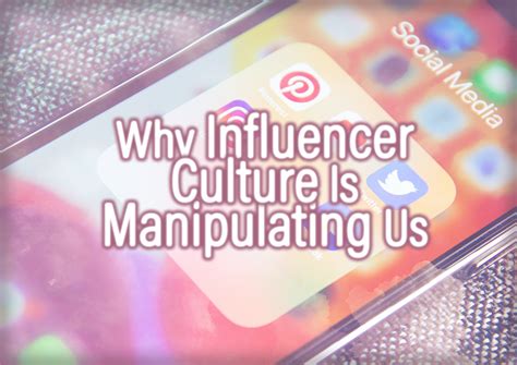 Why Influencer Culture Is Manipulating Us Perception Trainers