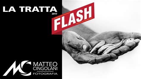 FLASH La Tratta Marotta YouTube