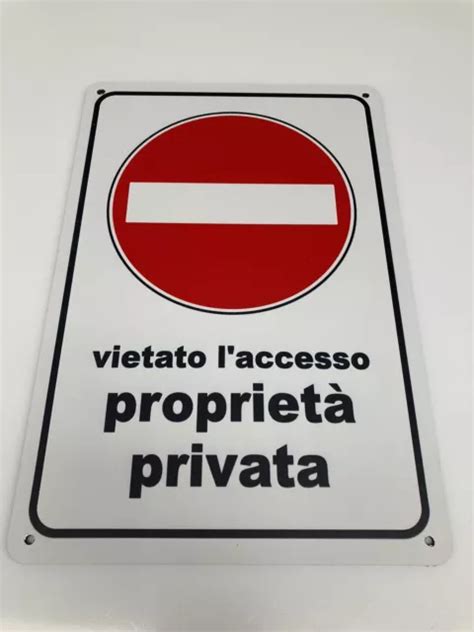 CARTELLO VIETATO LACCESSO Proprietà Privata 20 x 30 cm in dibond EUR