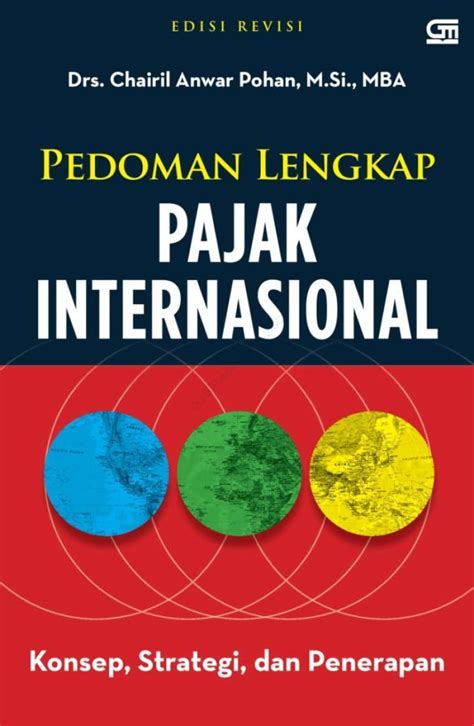 Jual Buku Pedoman Lengkap Pajak Internasional Edisi Revisi Di Seller