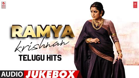 Ramya Krishnan Telugu Hits Audio Jukebox Happybirthdayramyakrishnan