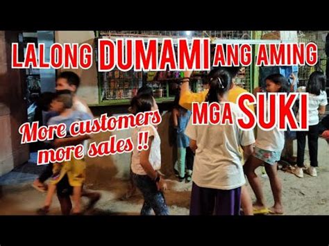 Gawin Mo Dapat Ito Para Lalong Dumami Ang Mga Suki Ng Iyong Tindahan