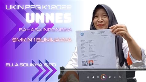 Ukin Ppg Daljab K 1 Tahap 2 Tahun 2022 Universitas Negeri Semarang Ella Solikha Bahasa