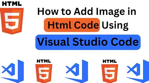 Ways To Add Image In Html Using Vs Code How To Add Image In Html