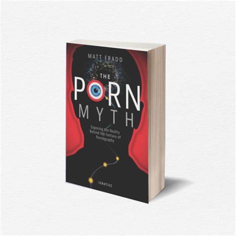 Book The Porn Myth By Matt Fraddd Hobbies And Toys Books And Magazines