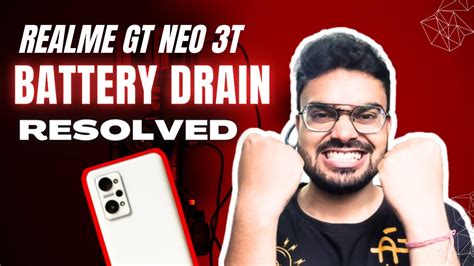 Solved Fix For Battery Drain On Realme GT Neo 3T With 7 Hrs SOT YouTube