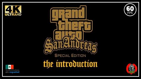 Gta San Andreas The Introduction K Fps Sub Espa Ol Latino