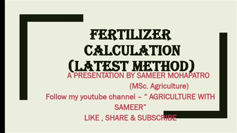 Latest Method Of Fertilizer Calculation Youtube