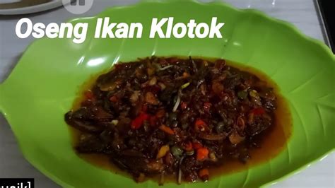 Oseng Klotok Eseng Klotok Pedas Masak Ikan Asin Pedas YouTube