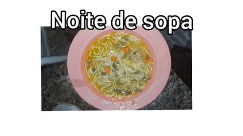 Fiz Sopa De Frango Feij O Simples Mais Ficou Delicioso Youtube