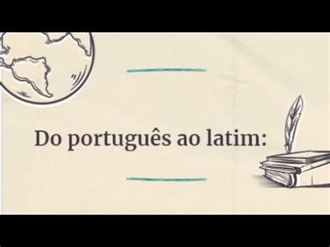 Tradução do português para o latim YouTube