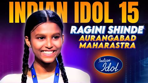 Indian Idol 15 Audition Promo Ragini Shinde Ragini Shinde Audition