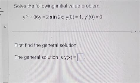 Solved Solve The Following Initial Value Problem