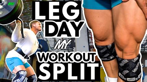 LEG DAY | MY CURRENT WORKOUT SPLIT - YouTube