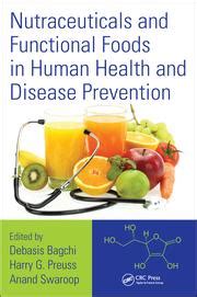 Nutraceuticals And Functional Foods In Human Health And Disease Preven