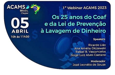 Webinar Os 25 Anos Do Coaf E Da Lei De Prevenção à Lavagem De Dinheiro