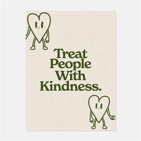 Treat People With Kindness Print By Frieda Print Designs Dorm Essentials Dormify