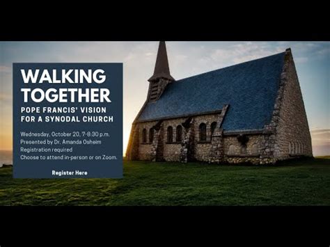 Walking Together Pope Francis Vision For A Synodal Church Youtube