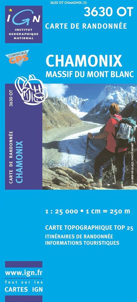 Chamonix Mont Blanc IGN Top 25 3630OT Paper Version English And